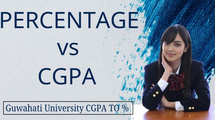 Guwahati University CGPA to Percentage Calculator