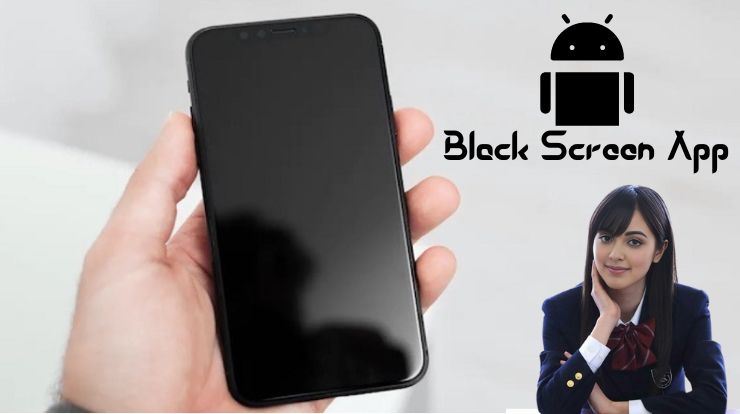 Black Screen App for Android: Video Screen Off