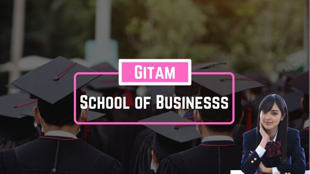 GITAM School of Business, Visakhapatnam