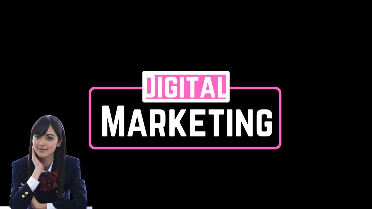 Digital Marketing